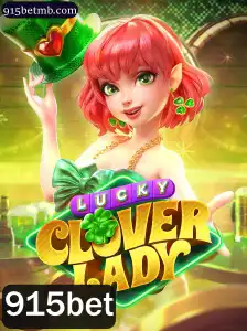 LuckyCloverLady: Descubra o Encanto do Jogo de Azar no 915bet